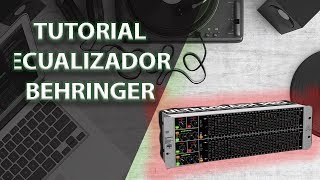 Tutorial como UTILIZAR ECUALIZADOR behringer ultragraph pro fbq 6200 [upl. by Vokaay]