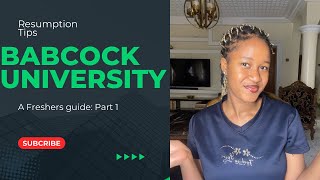 BABCOCK UNIVERSITYResumption Tips  A freshers guide Part 1 babcock babcockuniversity university [upl. by Lyndy196]