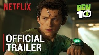 Ben 10 Action Movie 2025  Official Trailer  Tom Holland [upl. by Sehguh]