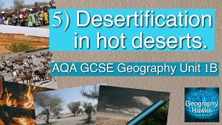 5 Desertification in hot deserts  AQA GCSE Geography Unit 1B [upl. by Barthold347]