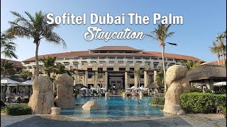 Sofitel Dubai The Palm Staycation [upl. by Zetnwahs]