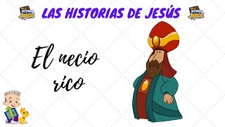 Las historias de Jesús  El necio rico  Episodio 5  Full Hd [upl. by Christianna661]