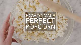 How to Make Perfect Popcorn [upl. by Nylanna]