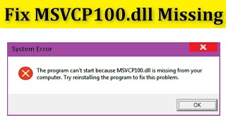 Fix The Program Cant Start Because MSVCP100dll Is Missing Your Computer Error Windows 1087 [upl. by Lydell]