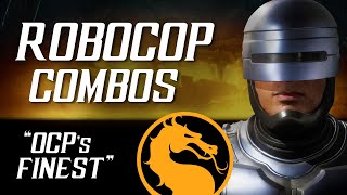 ROBOCOP Combo Guide OCPs Finest – Mortal Kombat 11 [upl. by Eirovi]