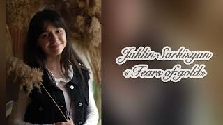 Faouzia  «Tears of gold» cover by Jaklin Sarkisyan [upl. by Bunce]