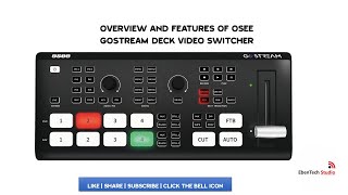 OSEE GOSTREAM DECK  OVERVIEW AND FEATURES  FIRMWARE UPDATE [upl. by Haisi]