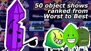 I ranked 50 object shows from WORST to BEST… [upl. by Eisserc635]