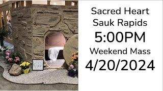 4202024 500PM Weekend Mass  Sacred Heart [upl. by Eran]