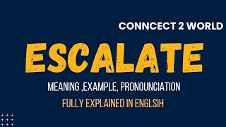 What Does escalate Means  Meanings And Definitions With escalate in ENGLISH [upl. by Omura]