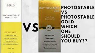 PHOTOSTABLE VS PHOTOSTABLE GOLD FULL REVIEW UNBOXING TESTING COMAPRISON WHICH iS VALUE FOR MONEY [upl. by Gisella]