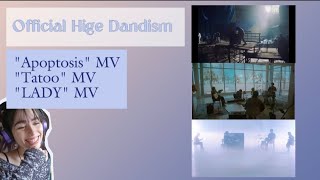 Reacting to OFFICIAL HIGE DANDISM quotApoptosisquot MV quotTatooquot MV quotLADYquot MV [upl. by Olcott147]