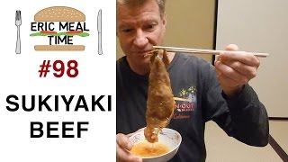 Japanese Sukiyaki Beefすき焼き  Eric Meal Time 98 [upl. by Esiuol]