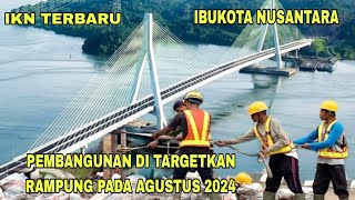 IKN TERBARU HARI INI❗progres jembatan pulau Balang terkini  ikn Nusantara [upl. by Midian]