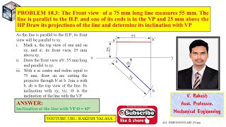 PROBLEM 103 PROJECTIONS OF STRAIGHT LINESI ENGINEERING DRAWING BY NDBHATT with explanation [upl. by Alilak]