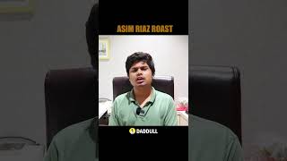 Asim riaz roast 5 [upl. by Dugan725]