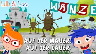 Auf der Mauer auf der Lauer sitzt ne kleine Wanze  Kinderlied zum mitsingen [upl. by Groscr]