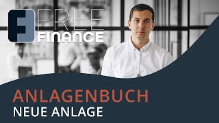 FreeFinance Tutorial  Anlagenbuch Neue Anlagen [upl. by Nalid]