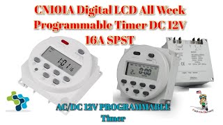 CN101A Digital LCD All Week Programmable Timer DC 12V 16A SPST [upl. by Alahsal]