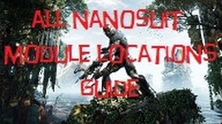 Crysis 3  All Nanosuit Module Upgrade Locations Suited Up Trophy  Achievement Guide [upl. by Lahsiv]