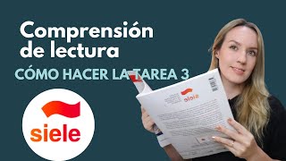 SIELE  Cómo hacer la tarea 3 de la Comprensión de lectura B1  MODELO [upl. by Laven]