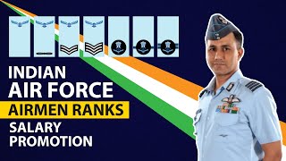 Indian Air Force Airmen Ranks and Insignia  Salary  Work  Promotion  Work Benefits [upl. by Barret995]