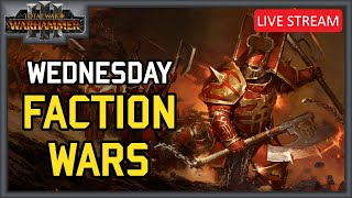 Wednesday Faction Wars  Tournament Stream  Total War Warhammer 3 Multiplayer [upl. by Aynwat]