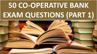 Cooperative Bank Exam 50 questions and answers  Junior ClerkInspectorSecretary  Part 1 [upl. by Anayeek]