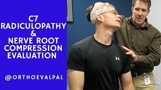 C7 Nerve Root Compression Evaluation with OrthoEvalPal [upl. by Omiseno]