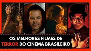 OS MELHORES FILMES DE TERROR DO CINEMA BRASILEIRO [upl. by Mulford56]