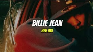 Hev Abi  Billie Jean Lyrics quotMga Chikasquot [upl. by Nuoras]