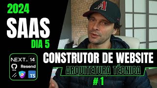 NEXTJS SAAS  DIA 5  ARQUITETURA CONSTRUTOR WEBSITE [upl. by Felike508]