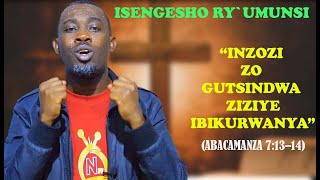 ISENGESHO RYUMUNSI🙏IBITURWANYA UBWABYO BIRI KUROTA🛌 KO TUGIYE KUBITSINDARWANA✔️ MUMBARAGA ZAWE [upl. by Azriel]