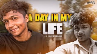 A DAY IN MY LIFE🥳🧑🏻‍💻 as a Content Creator  Editor  Student  தமிழ்  Nithin FTS vlog [upl. by Eittap]