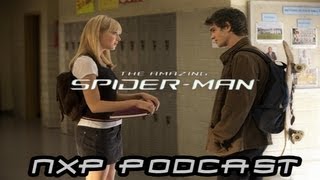 NXP Podcast Episode 1 The Amazing SpiderMan 2012 Discussion [upl. by Soble]