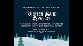 2022 Rawlins Middle and High Schools Winter Band Concert [upl. by Dlanod]