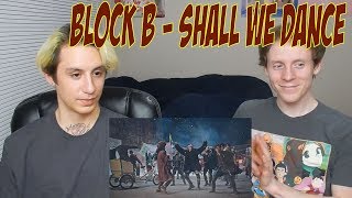 Block B  Shall We Dance REACTION [upl. by Landri]