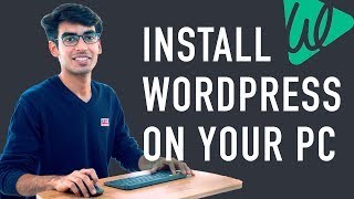 How to Install Wordpress Locally on your PC and practice making your website [upl. by Greenman]