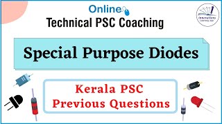 DEMONSTRATOR Electronics  Kerala PSC Previous Questions Discussion  Special Purpose Diodes [upl. by Anh167]