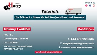 LGV  Class 1  Show Me Tell Me Questions amp Answers [upl. by Carmelle386]