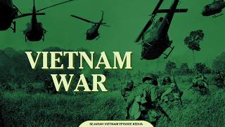 PERANG VIETNAM  Sejarah Vietnam Episode Kedua [upl. by Barty]