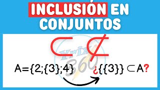 Inclusión de conjuntos quot⊂quot  Teoría de Conjuntos con Ejemplos [upl. by Lzeil]