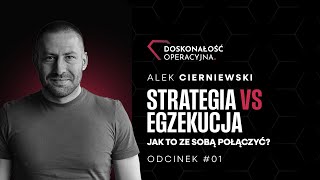 01  STRATEGIA vs EGZEKUCJA  jak to ze sobą POŁĄCZYĆ [upl. by Nesyt]