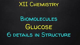 GLUCOSE structure Biomolecules Class 12 [upl. by Ameluz470]