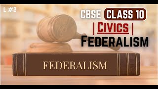 Class 10 Civics  Federalism  Chapter Explanation  Chapter 2  CBSE 202425  Part  2 [upl. by Liman]