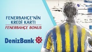 Fenerbahçe’lilerin Kredi Kartı DenizBank Fenerbahçe Bonus [upl. by Octavian]