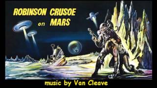 Robinson Crusoe on Mars 1964 music by Van Cleave [upl. by Nathanial]