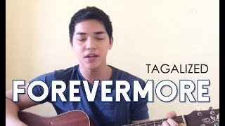 Forevermore Side A Tagalog Version by Arron Cadawas [upl. by Reppep]