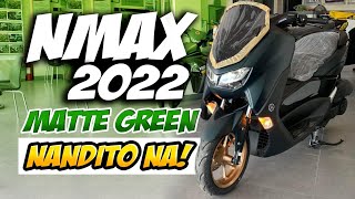 NMAX 2022 MATTE GREEN  Magkano [upl. by Coral]