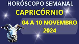 HORÓSCOPO CAPRICÓRNIO 04 A 10 DE NOVEMBRO 2024 [upl. by Nnainot]